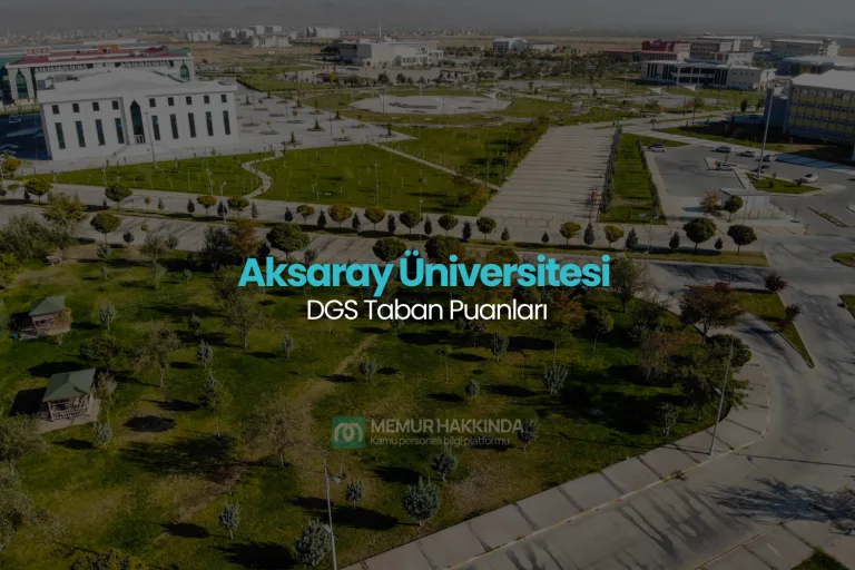 Aksaray Üniversitesi DGS Taban Puanları